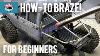 Beginner S Guide To Brazing Rc4wd C2x Rear Cage