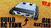 How To Build A Diy Powerful Metal Rc Robot Tank V2 0